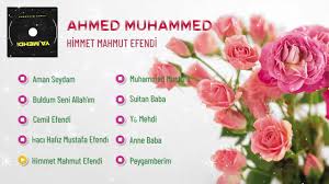 Ahmed Muhammed - Himmet mahmut efendi